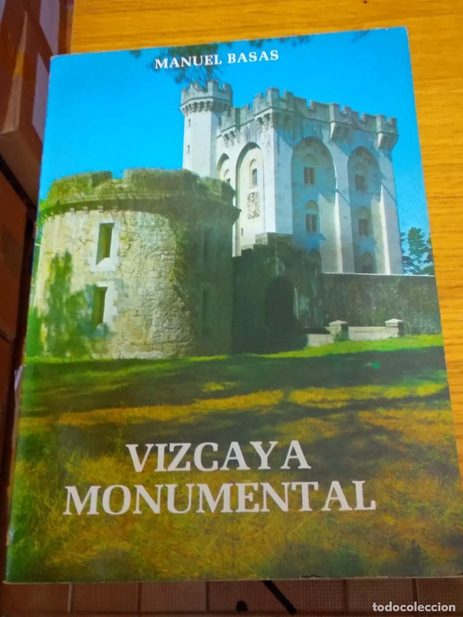 Libros de segunda mano: VIZCAYA MONUMENTAL -MANUEL BASAS - Foto 1