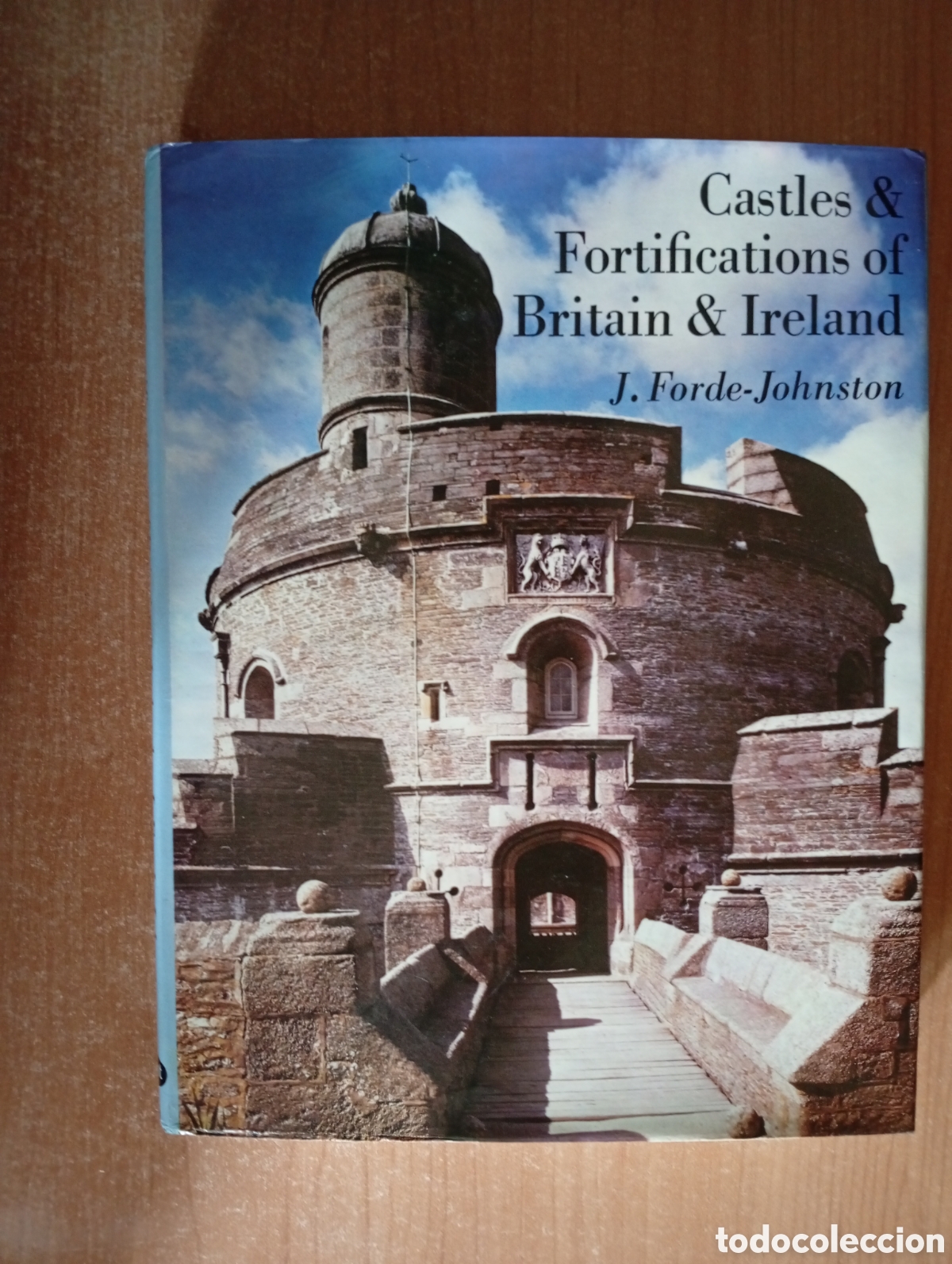 Libri di seconda mano: Castles & Fortifications of Britain & Ireland, J. Forde- Johnston