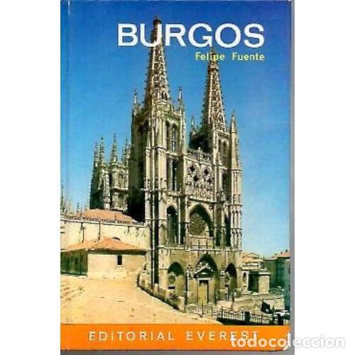 Libri di seconda mano: Burgos (Guia) - Felipe Puente - Everest - Gu&iacute;as