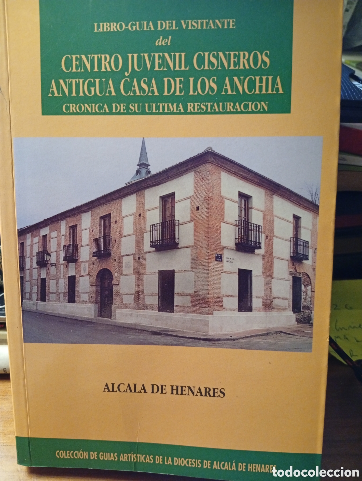 Libri di seconda mano: El libro gu&iacute;a del visitante del Centro Juvenil Cisneros antigua casa de Los Anchia