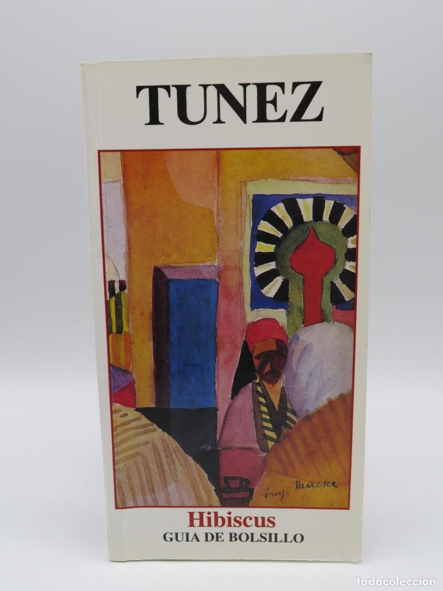 Gebrauchte B&uuml;cher: LIBRO. GUIA DE VIAJE. TUNEZ - HIBISCUS - GU&Iacute;A DE BOLSILLO