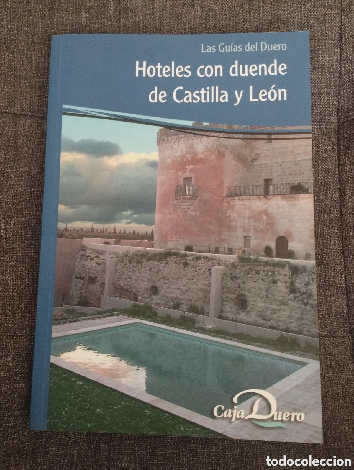 Gebrauchte B&uuml;cher: HOTELES CON DUENDE DE CASTILLA Y LEON (CAJA DUERO)