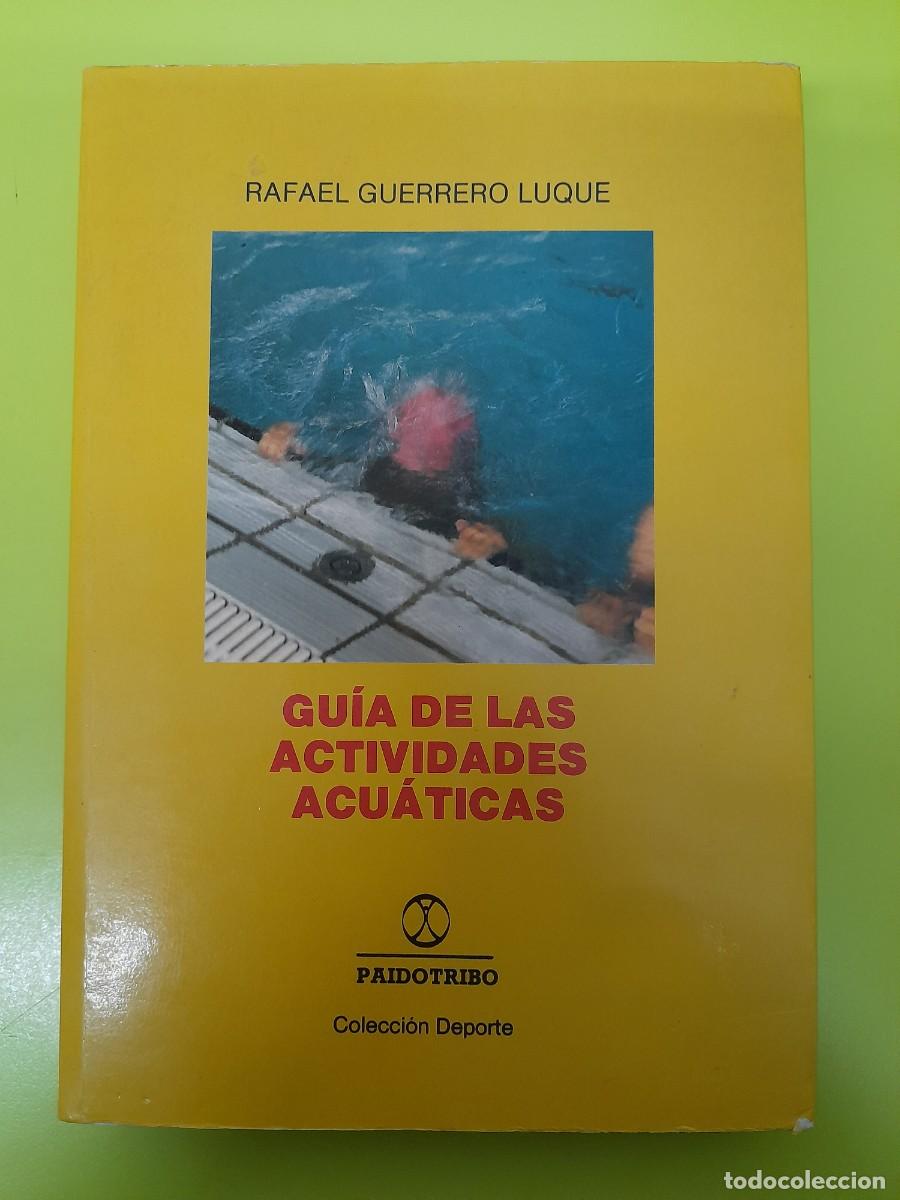 Gebrauchte B&uuml;cher: Gu&iacute;a de las actividades acu&aacute;ticas - Rafael Guerrero Luque