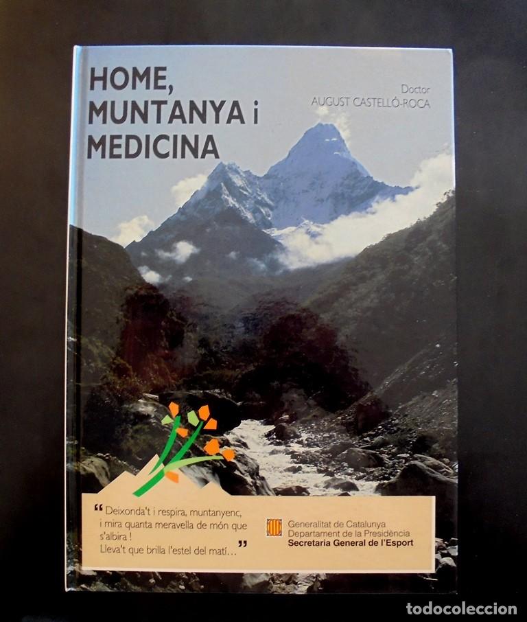 Gebrauchte B&uuml;cher: Home, muntanya i medicina August Castell&oacute;-Roca 1993 impecable. IEMM