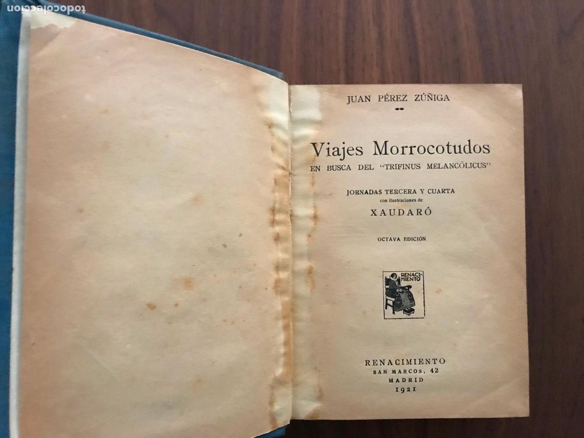 Libros de segunda mano: VIAJES MORROCOTONUDOS JORNADAS TERCEA Y CUARTA , A&Ntilde;O 1942, JUAN PEREZ Z&Uacute;NIGA , RENACIMIENTO