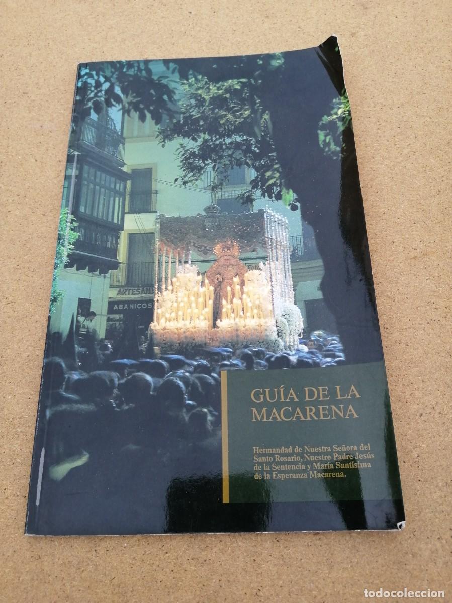 Libri di seconda mano: GUIA DE LA MACARENA. HERMANDAD DE NUESTRA SE&Ntilde;ORA DEL SANTO ROSARIO-...