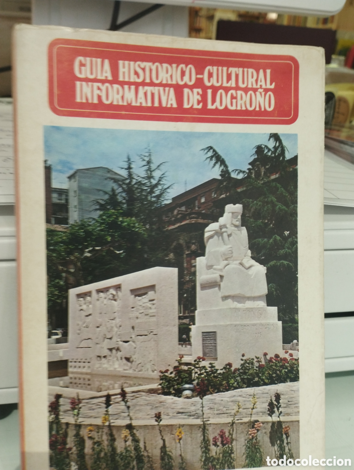 Libri di seconda mano: Guia Historico-Cultural informativa de Logro&ntilde;o