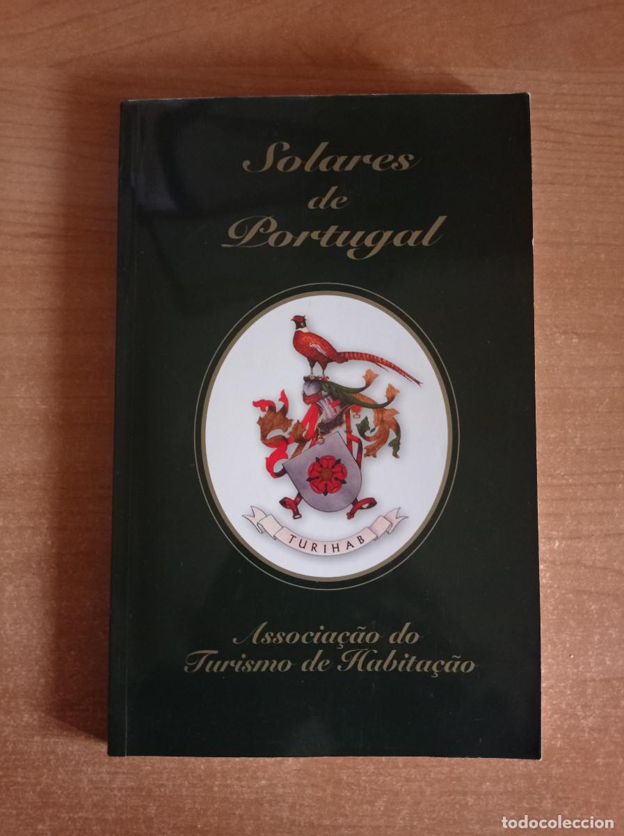 Libros de segunda mano: Solares de Portugal - Associa&ccedil;ao de Turismo de Habita&ccedil;ao - Turihab