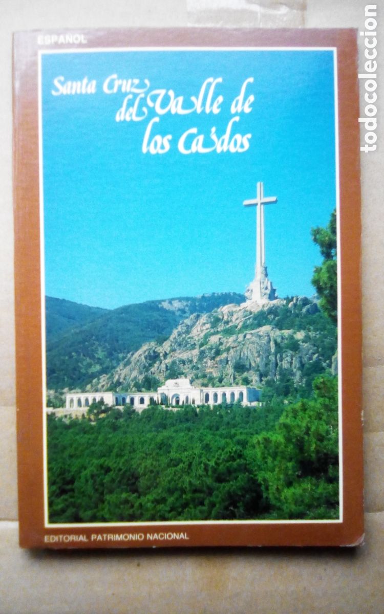 Libri di seconda mano: Gu&iacute;a Santa Cruz del Valle de los Ca&iacute;dos. Editorial Patrimonio Espa&ntilde;ol, 1985. Tapa blanda, 68 p&aacute;ginas