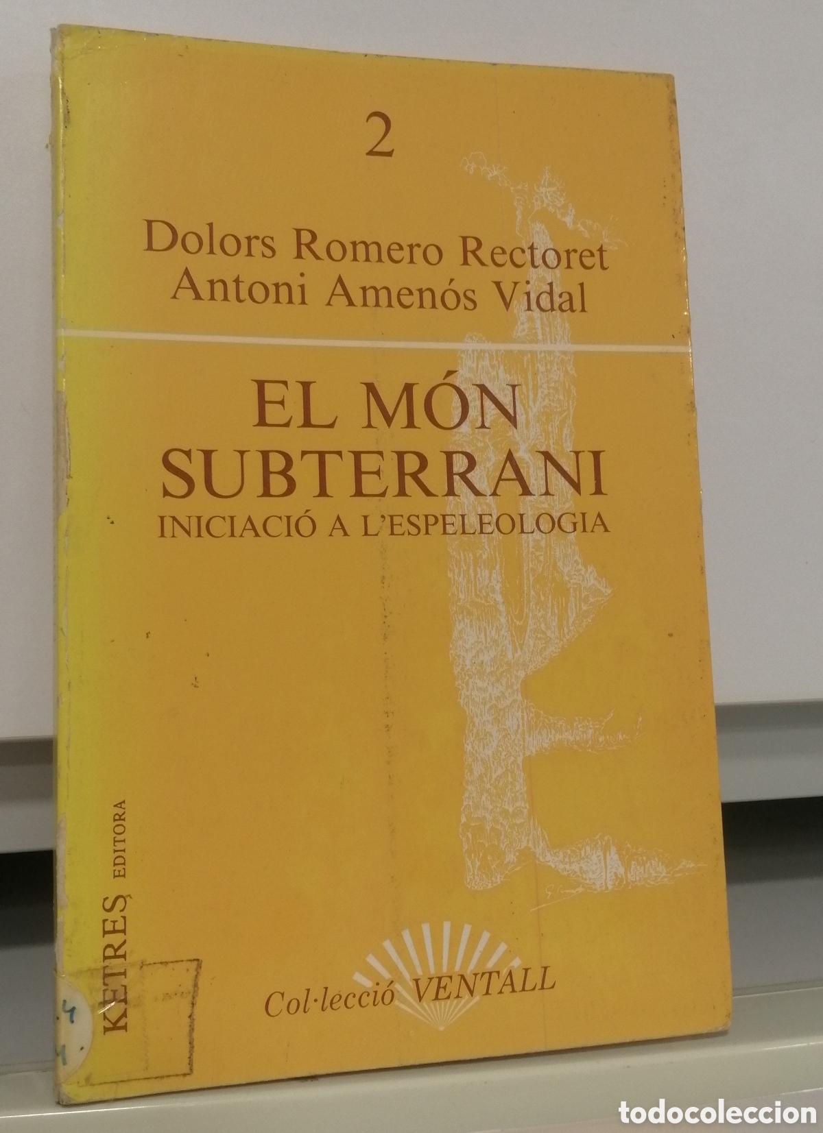 Gebrauchte B&uuml;cher: El m&oacute;n subterrani Iniciaci&oacute; a l'espeleologia