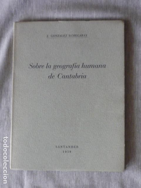 Livros em segunda m&atilde;o: SOBRE LA GEOGRAFIA HUMANA DE CANTABRIA