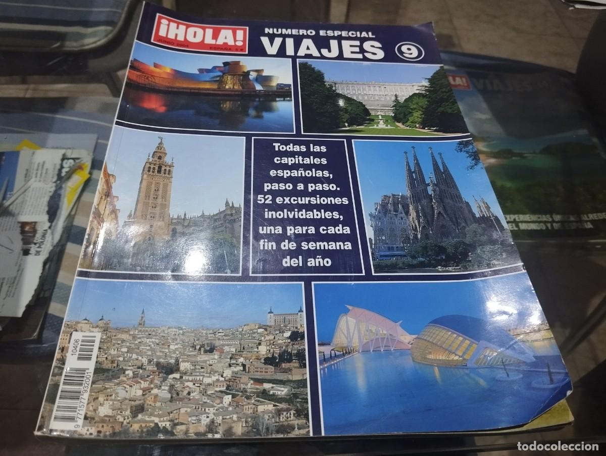 Libros de segunda mano: REVISTA HOLA VIAJES N&deg; 9 TODAS LAS CAPITALES ESPA&Ntilde;OLAS,52 EXCURSIONES PARA CADA FIN DE SEMANA
