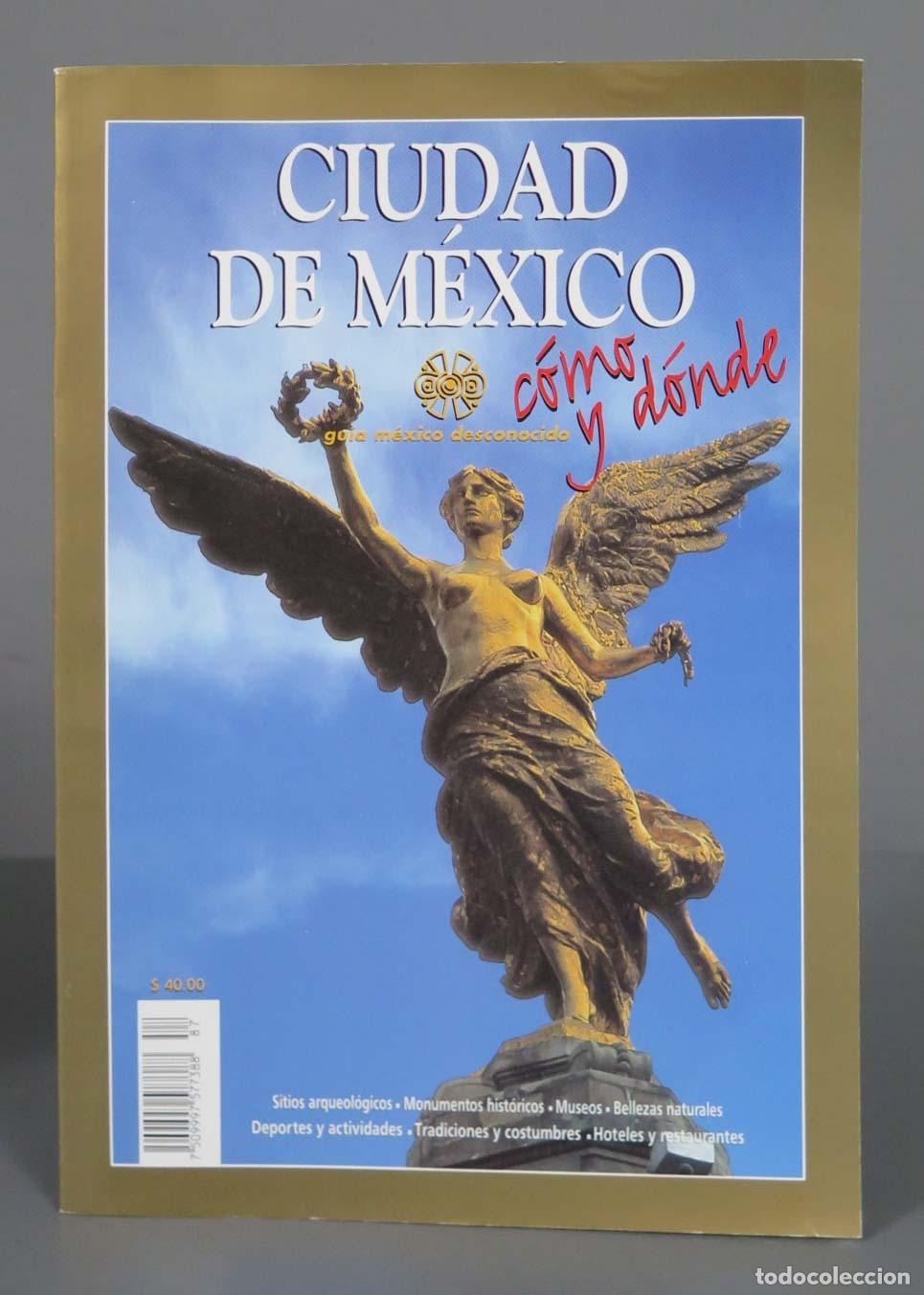 Libri di seconda mano: CIUDAD DE MEXICO. GUIA MEXICO DESCONOCIDO