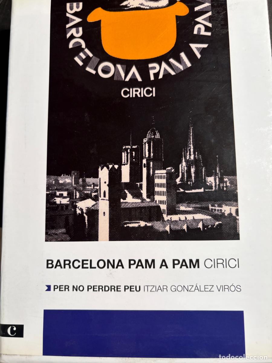 Libros de segunda mano: Barcelona Pam a Pam CIRICI