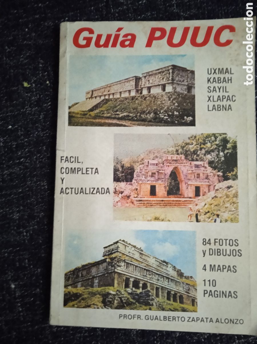 Gebrauchte B&uuml;cher: GUIA PUUC. Uxmal, Kabah, Sayil, Xlapac, Labna / GUALBERTO ZAPATA ALONZO