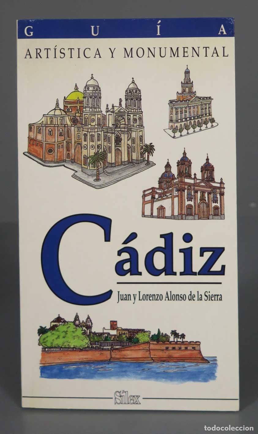 Libri di seconda mano: C&aacute;diz, gu&iacute;a art&iacute;stica y monumental SILEX