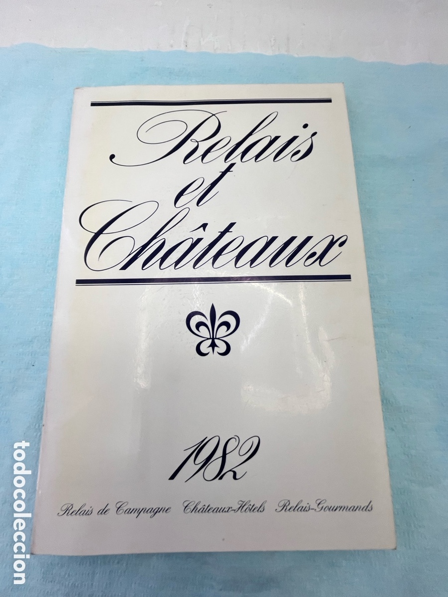 RELAIS ET CH&Acirc;TEAUX - 1982