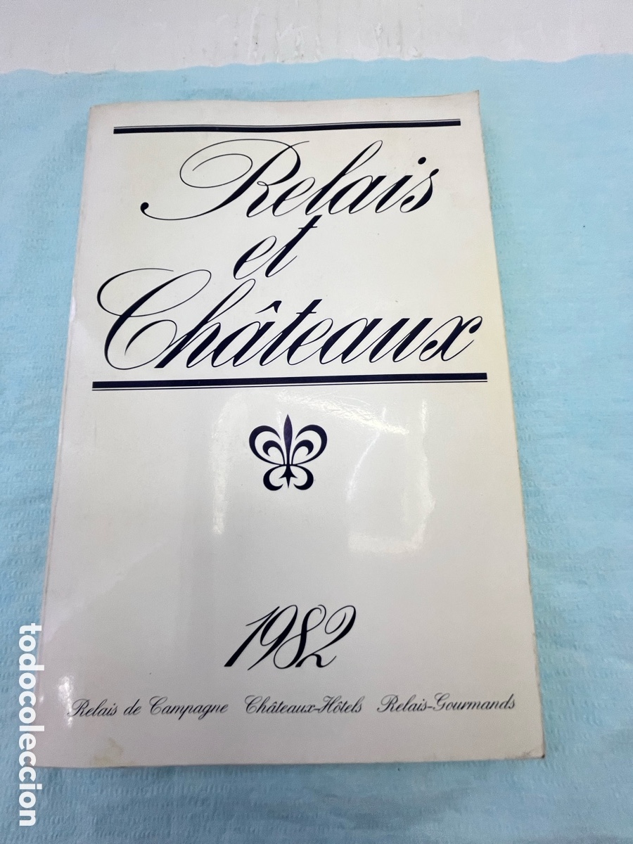 Libri di seconda mano: RELAIS ET CH&Acirc;TEAUX - 1982
