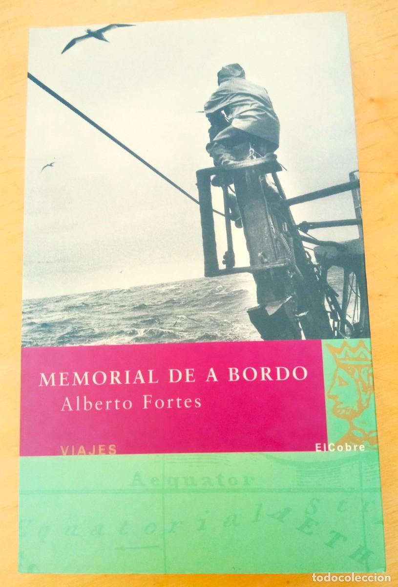 Libros de segunda mano: ALBERTO FORTES MEMORIAL DE A BORDO