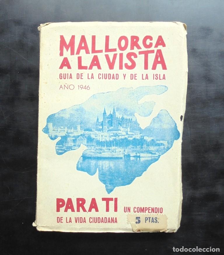 Gebrauchte B&uuml;cher: Mallorca a la vista. A&ntilde;o 1946 Gu&iacute;a de la ciudad y de la isla. Antonio Ramos Nadal, Palma