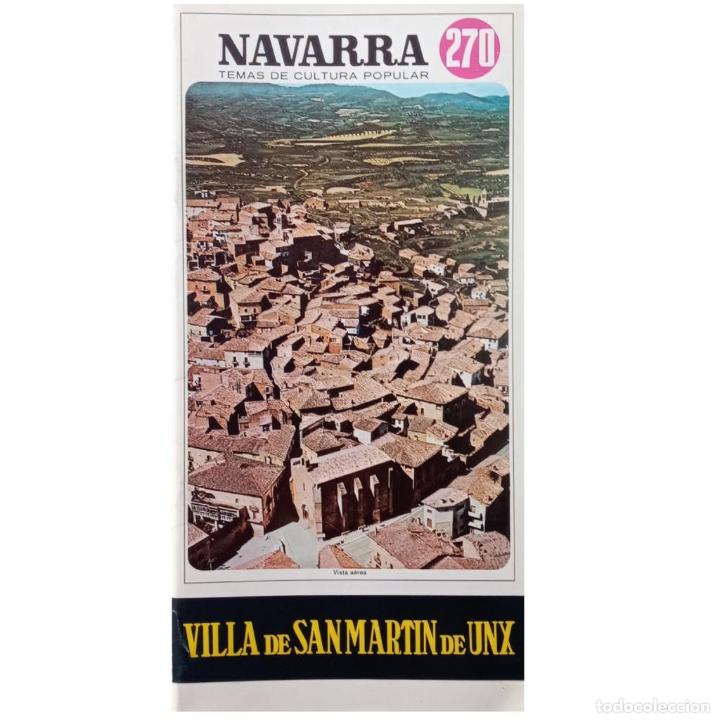 Second hand books: NAVARRA TEMAS DE CULTURA POPULAR N&ordm; 270: VILLA DE SAN MART&Iacute;N DE UNX.Zubiaur Carre&ntilde;o, Francisco J.