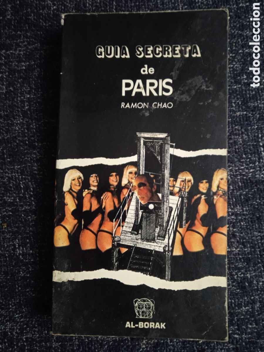 Libros de segunda mano: GUIA SECRETA DE PARIS / RAMON CHAO -ED. AL-BORAK