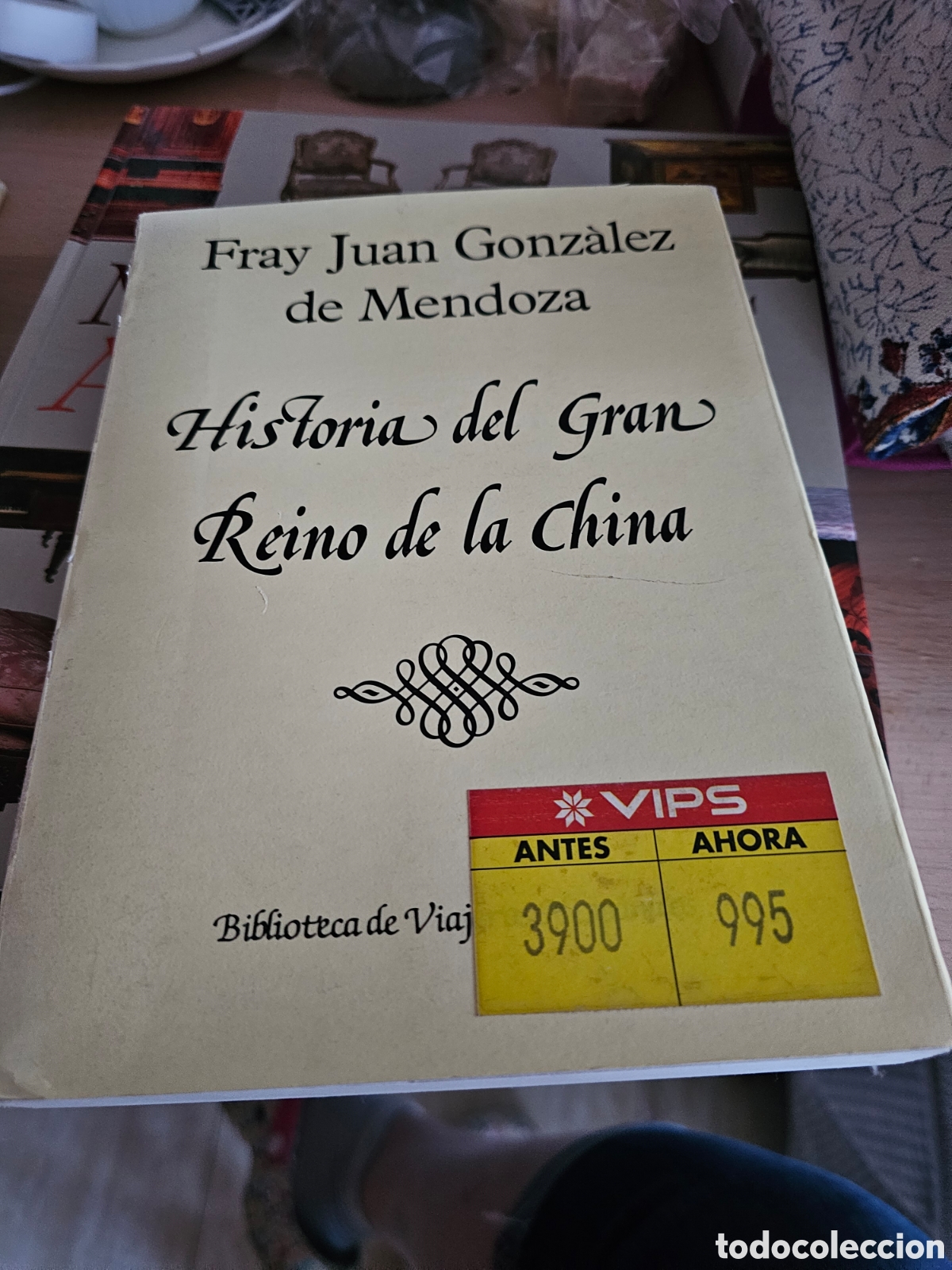 Libros de segunda mano: Historia del gran reino de la China, Fray Juan Gonz&aacute;lez de Mendoza