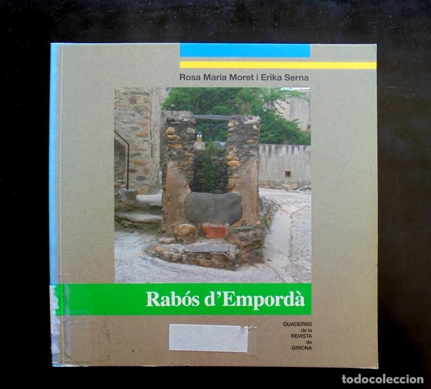 Libri di seconda mano: Rab&oacute;s d&rsquo;Empord&agrave; Quaderns de la Revista de Girona 2006 1a ed.