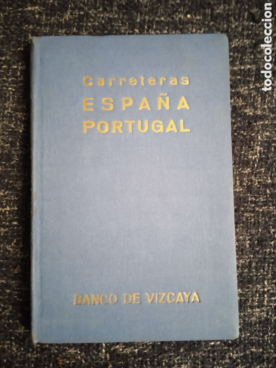 Libros de segunda mano: carreteras espa&ntilde;a portugal - banco bilbao vizcaya - A&Ntilde;OS 50