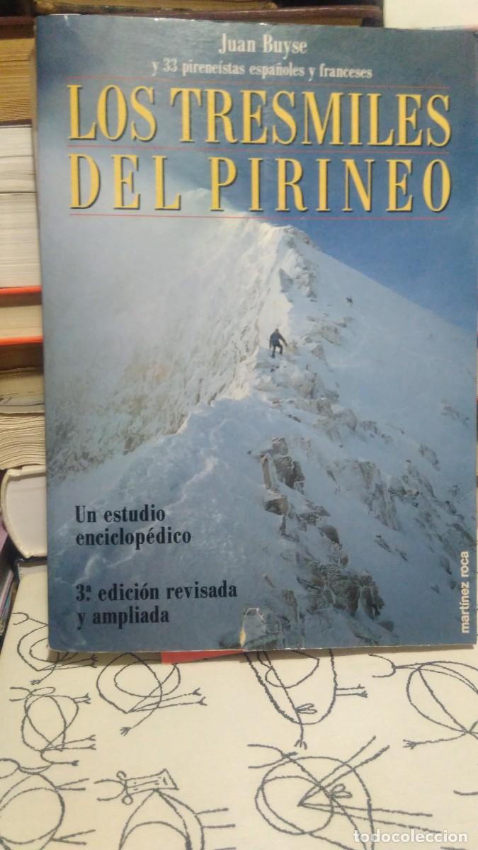 Libros de segunda mano: LOS TRESMILES DEL PIRINEO JUAN BUYSE , ED MARTINEZ ROCA