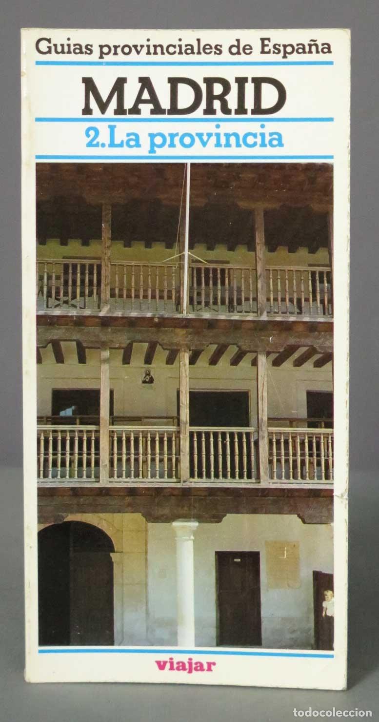 Libri di seconda mano: Gu&iacute;as provinciales de Espa&ntilde;a Madrid 2. La provincia
