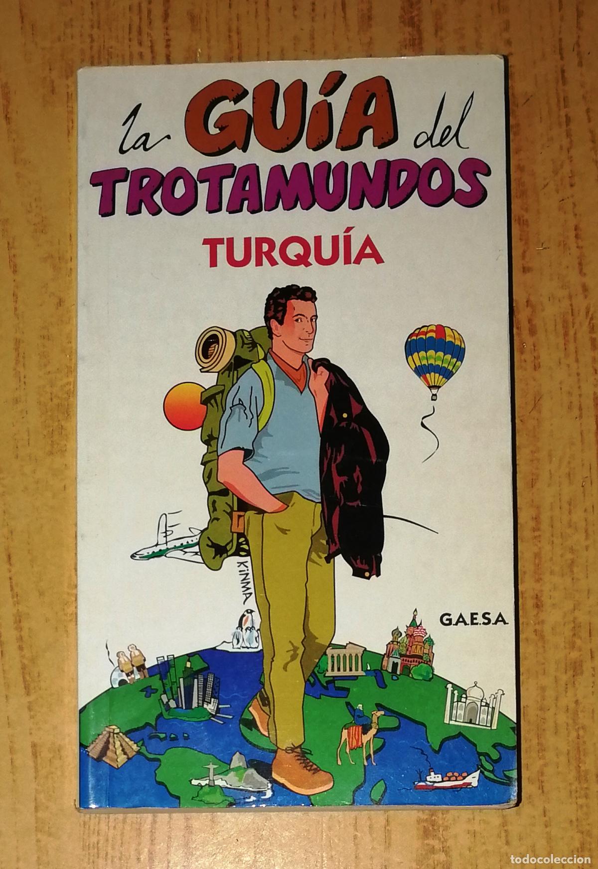 Libri di seconda mano: LA GU&Iacute;A DEL TROTAMUNDOS : TURQU&Iacute;A. - Ediciones GAESA, 1993