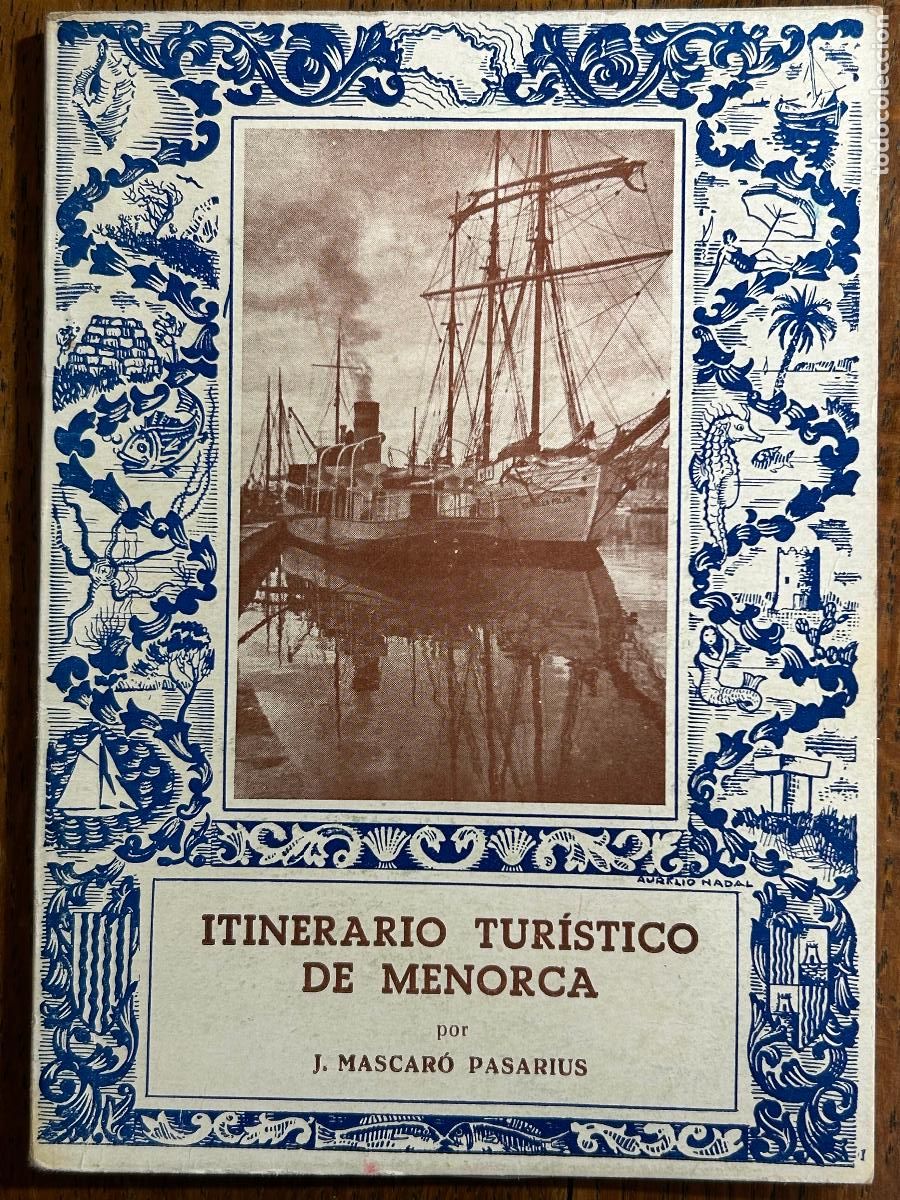 Libri di seconda mano: Itinerario tur&iacute;stico de Menorca. J. Mascar&oacute; Pasarius, Menorca, 1955