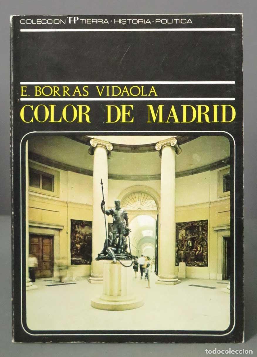 Libri di seconda mano: E. BORRAS VIDAOLA COLOR DE MADRID