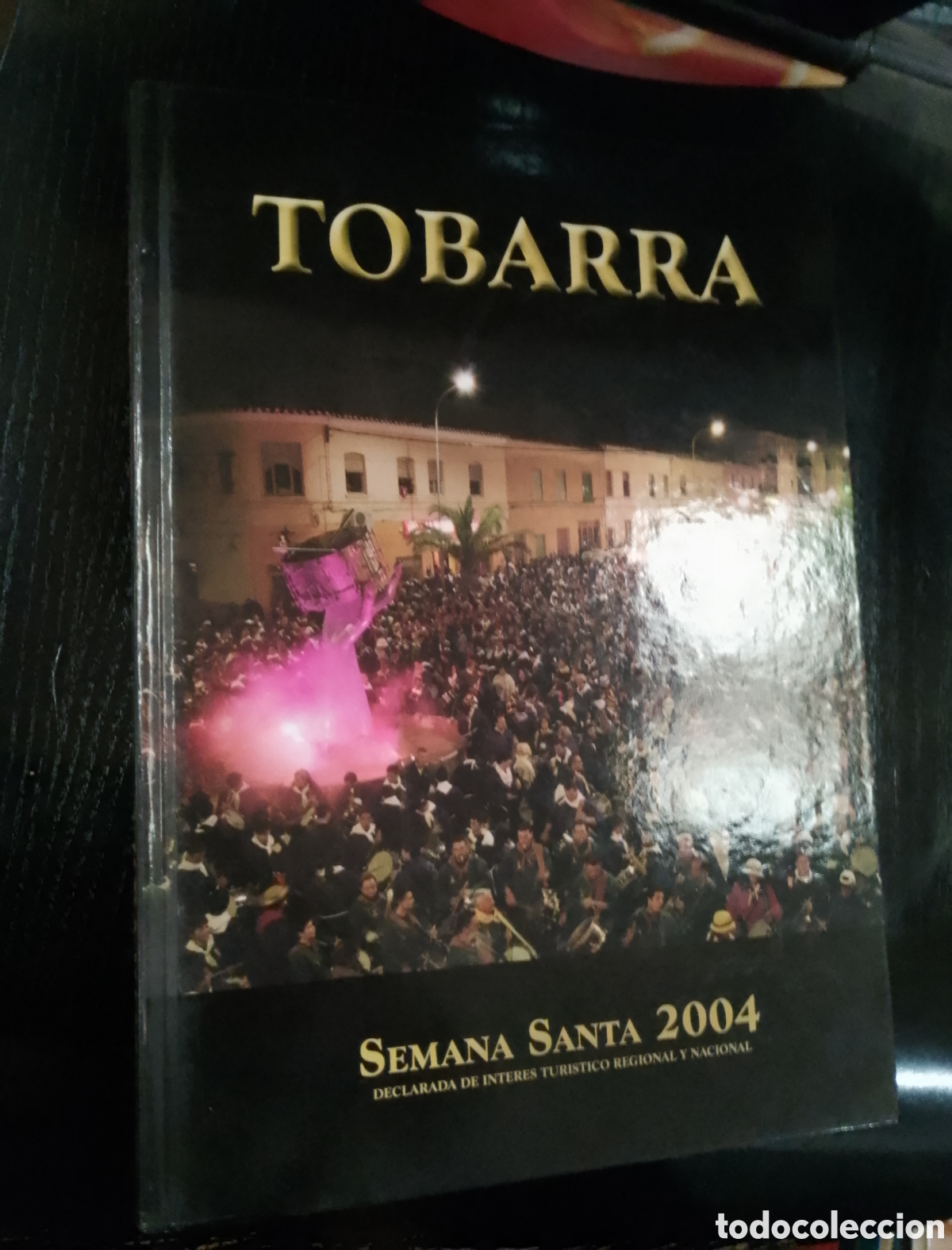 Libros de segunda mano: TOBARRA (ALBACETE). SEMANA SANTA 2004
