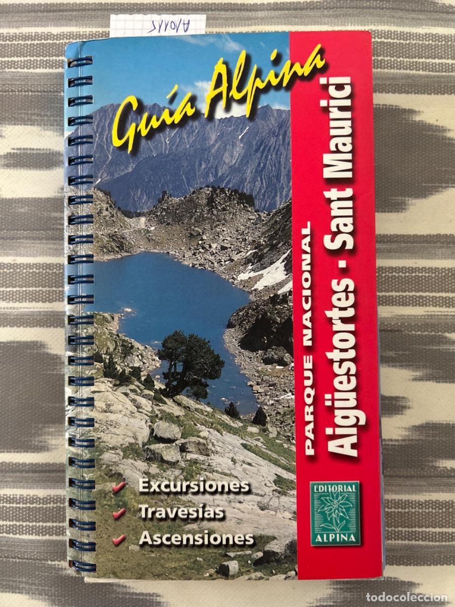 Libros de segunda mano: GUIA ALPINA, PARQUE NACIONAL AIG&Uuml;ESTORTES SANT MAURICI