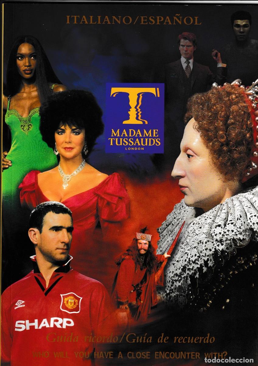 Libros de segunda mano: GU&Iacute;A DE RECUERDO / GUIDA RICORDO DEL MUSEO DE CERA DE LONDRES MADAME TUSSAUD'S (56 P&Aacute;GINAS)