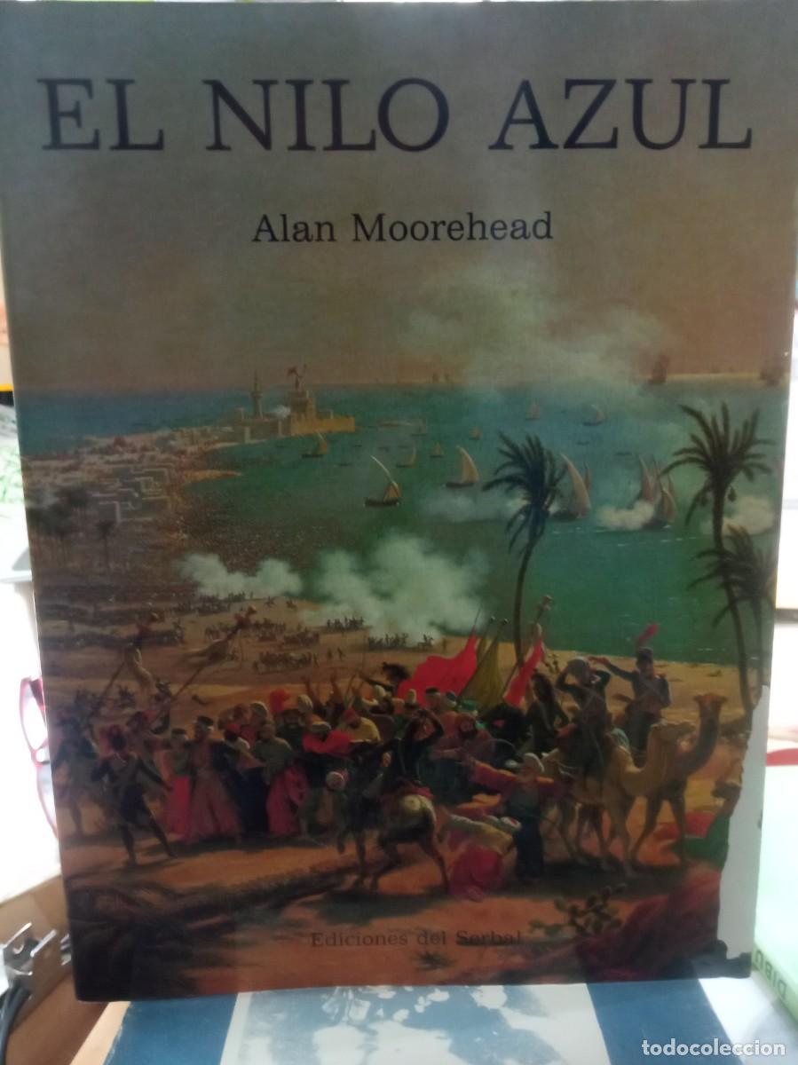 Libros de segunda mano: el nilo azul alan moorehead ed, serval - Foto 1