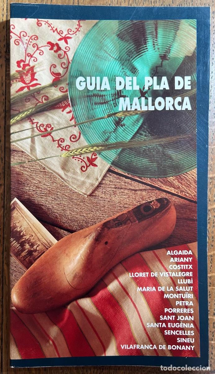Gebrauchte B&uuml;cher: Gu&iacute;a del Pla de Mallorca. Edita Consell Insular de Mallorca, 1994