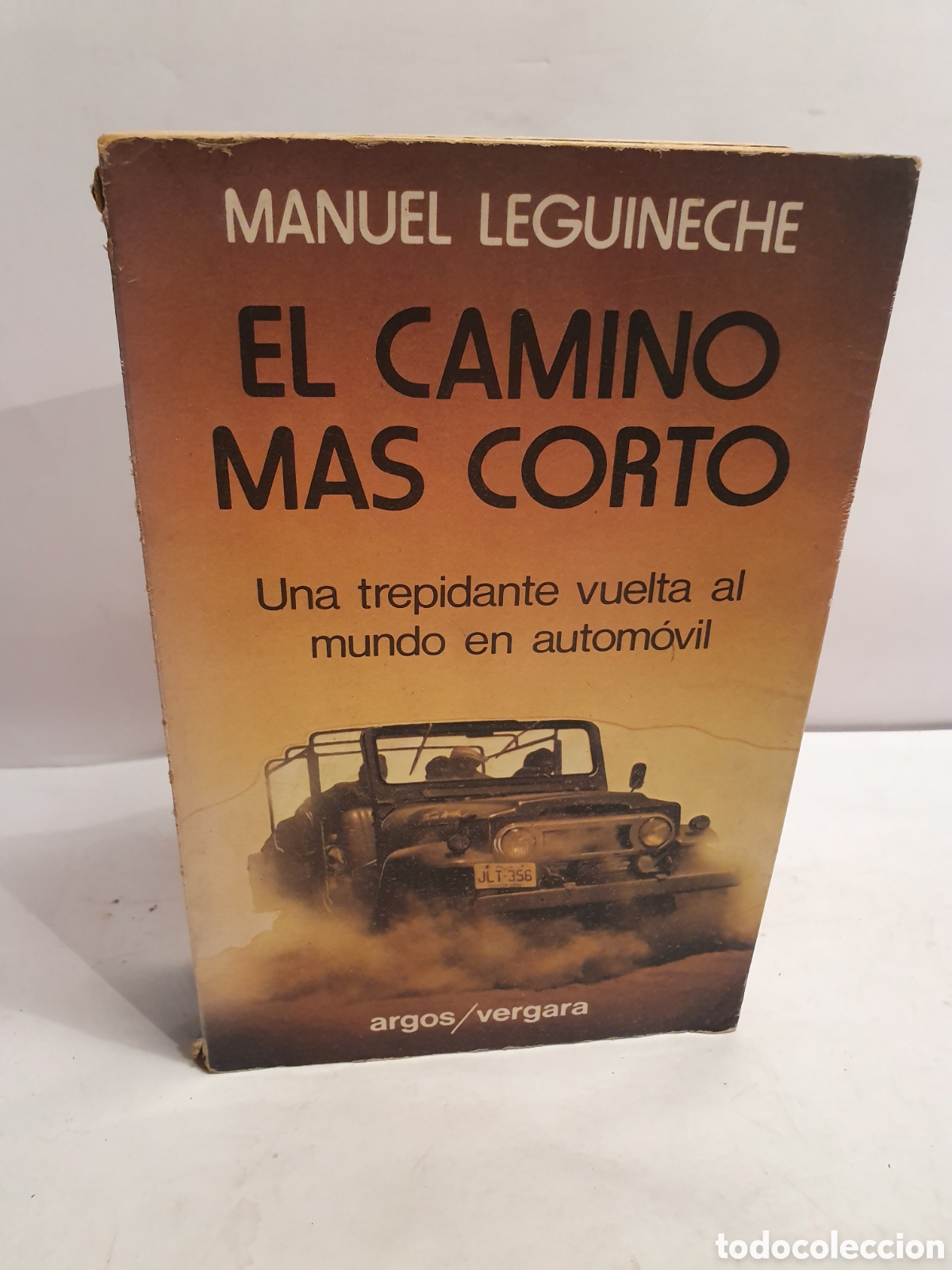 Libri di seconda mano: EL CAMINO MAS CORTO. MANUEL LEGUINECHE. ARGOS VERGARA 1978.