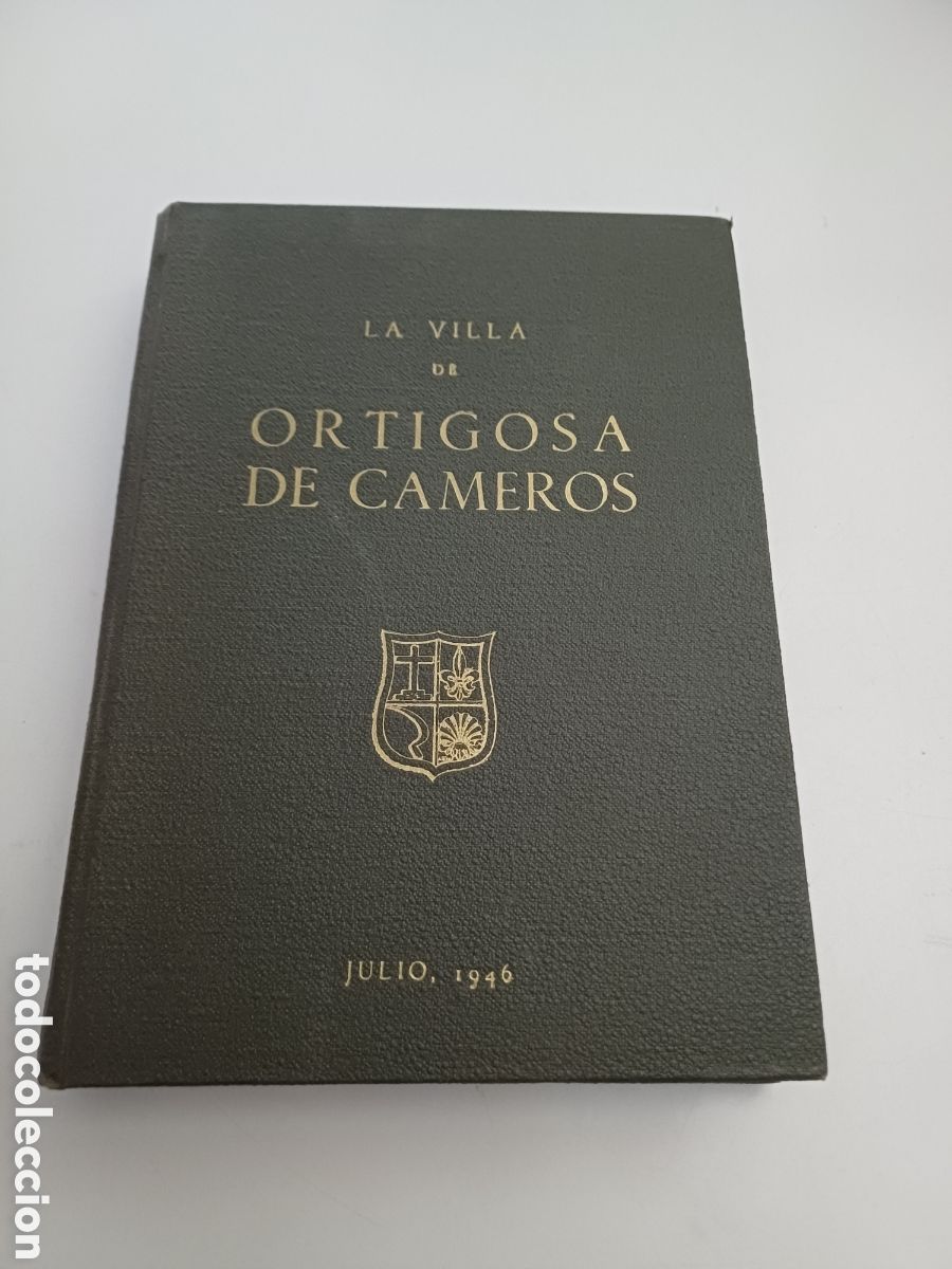Libros de segunda mano: Monogr&aacute;fia de la villa de Ortigosa de Cameros historia geograf&iacute;a 1946 Leopoldo Mart&iacute;nez Olmedo