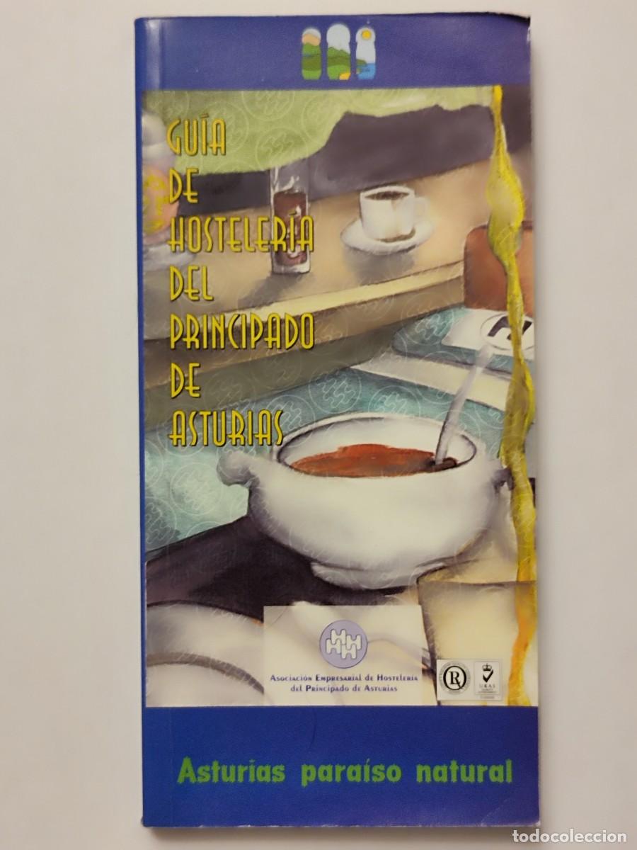 Libros de segunda mano: Gu&iacute;a de Hosteler&iacute;a del Principado de Asturias &ndash; Asociaci&oacute;n Empresarial