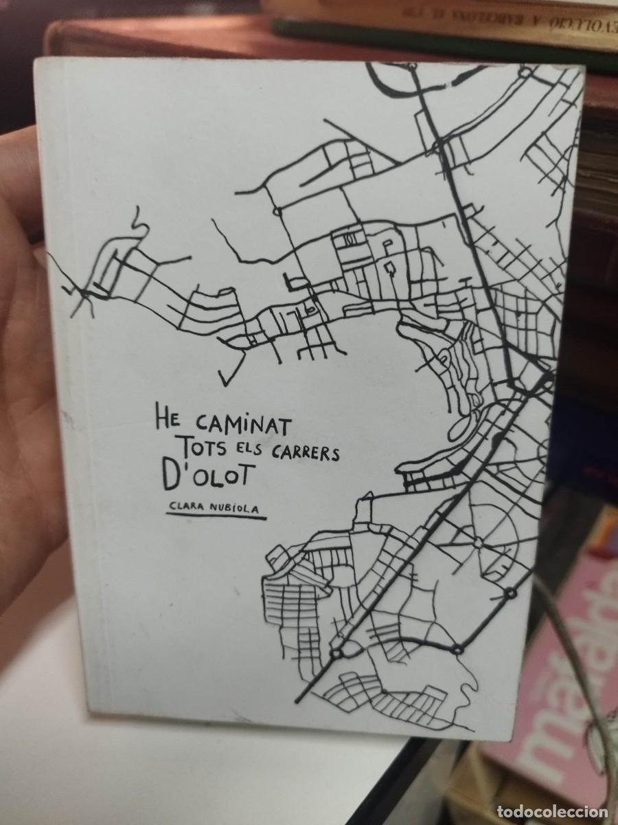 Livres d'occasion: He caminat tots els carrers d'Olot. Clara Nubiola. Olot.