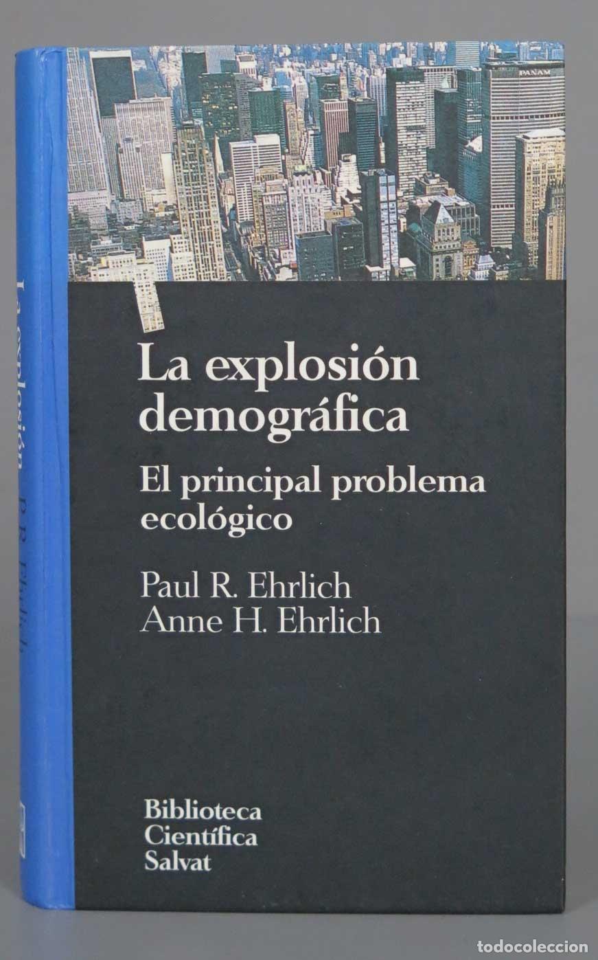 Libri di seconda mano: La explosi&oacute;n demogr&aacute;fica El principal problema ecol&oacute;gico