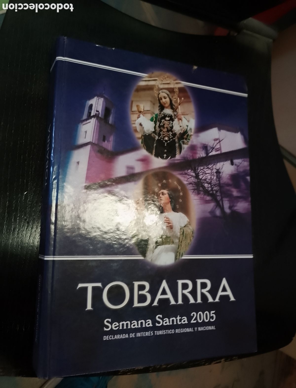 Libros de segunda mano: TOBARRA (ALBACETE). SEMANA SANTA 2005