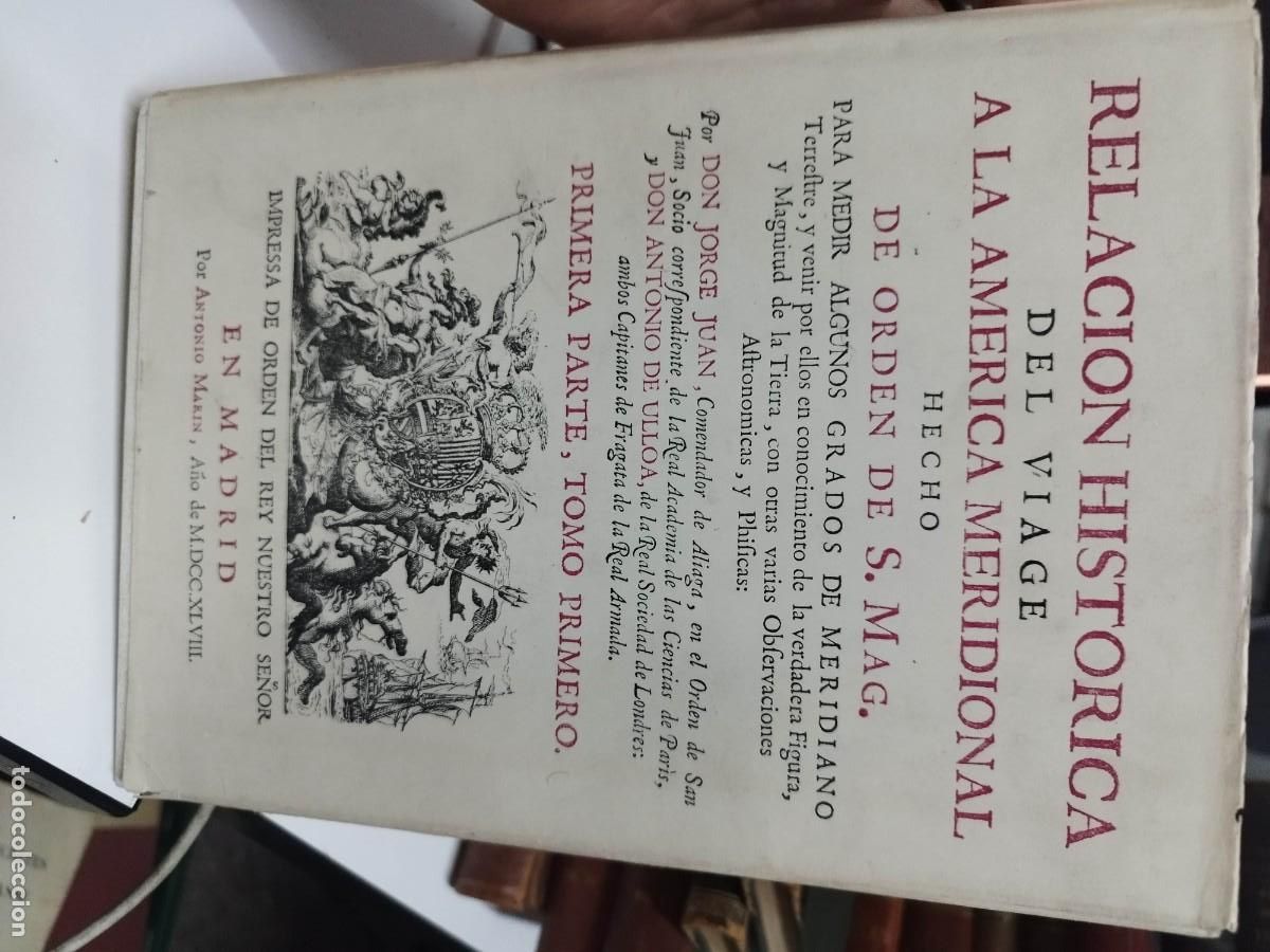 Libros de segunda mano: Libro Relaci&oacute;n hist&oacute;rica del Viaje a la America Meridional. Tomo I. Jorge Juan y Antonio de Ulloa