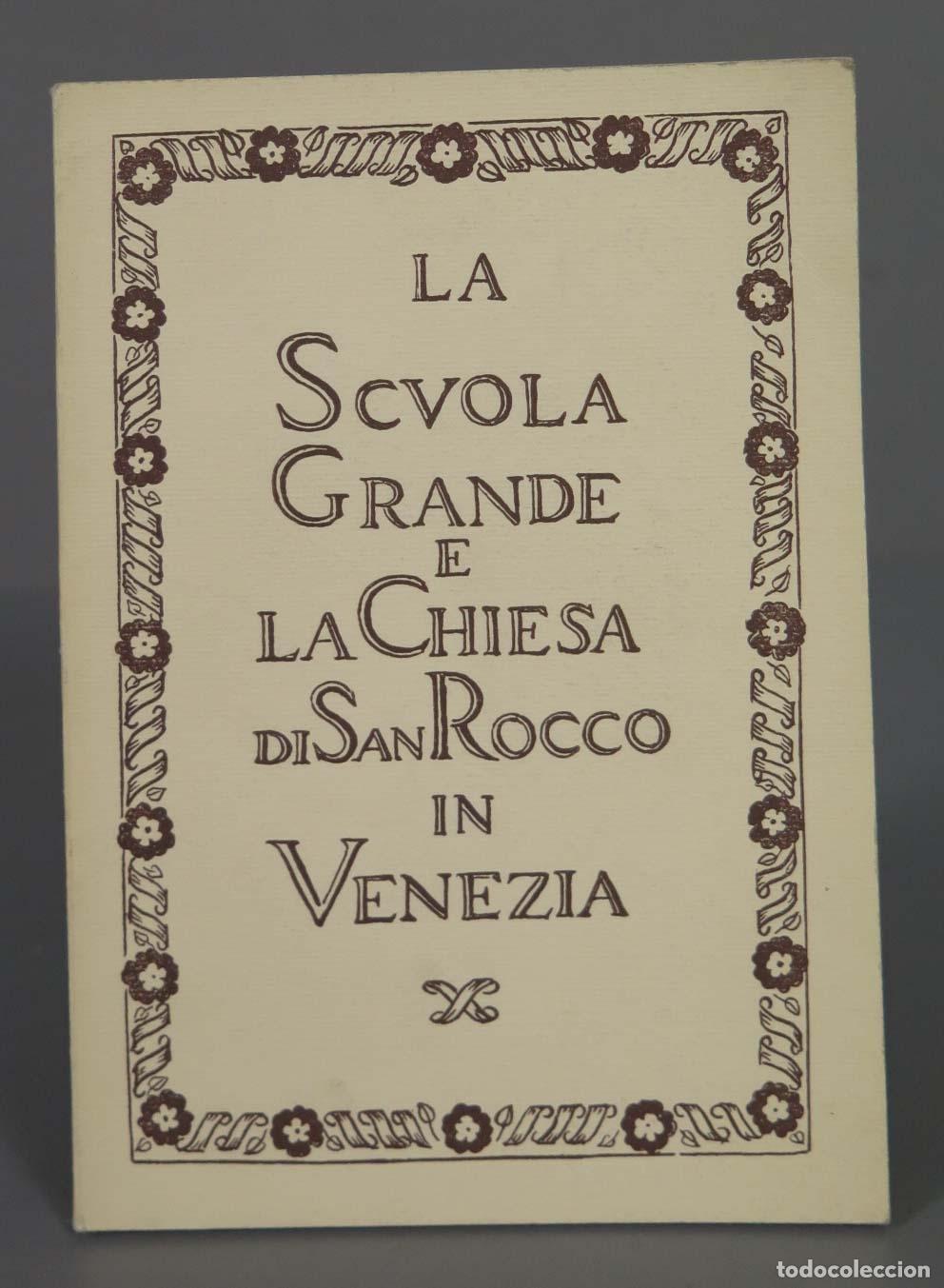Libri di seconda mano: La Scuola Grande e la Chiesa di San Rocco in Venezia Mazzucato Alessandro