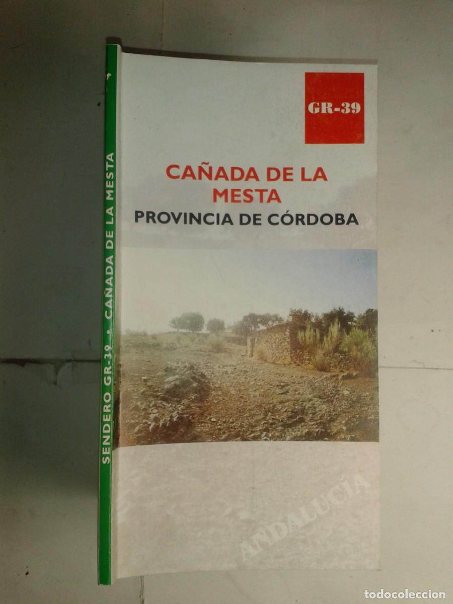 Gebrauchte B&uuml;cher: CA&Ntilde;ADA DE LA MESTA PROVINCIA DE C&Oacute;RDOBA GR-39 2001 SENDERO DE GRAN RECORRIDO DIPUTACI&Oacute;N PROVINCIAL