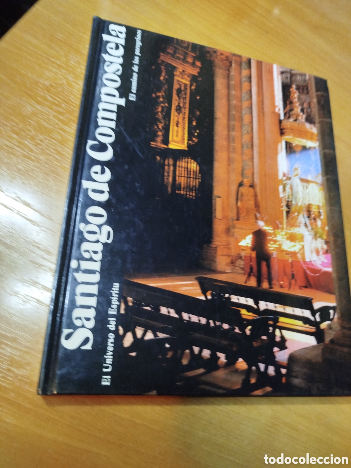 Livros em segunda m&atilde;o: Santiago de Compostela. El camino de los peregrinos. El universo del esp&iacute;ritu. 3.
