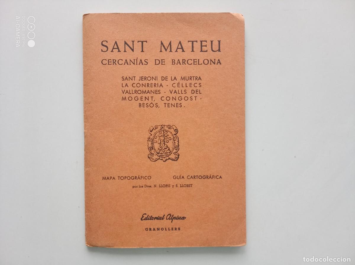 Libri di seconda mano: LIBRERIA GHOTICA. SANT MATEU. CERCANIAS DE BARCELONA. GRAN MAPA TOPOGRAFICO EXCURSIONISTA. 1963